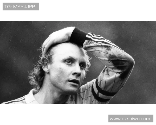 德甲历史十大球星盘点 谁是最具影响力的传奇人物